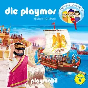 «Die Playmos - Folge 5: Gefahr für Rom» by Simon X. Rost,Florian Fickel