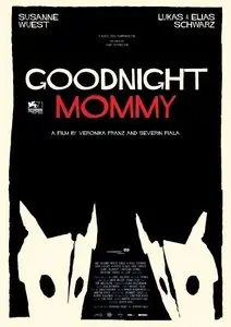 Goodnight Mommy / Ich seh, Ich seh (2014)