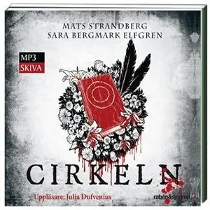 «Cirkeln» by Mats Strandberg,Sara Bergmark Elfgren