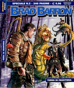 Brad Barron Speciale - Volume 2 - Terra Di Frontiera