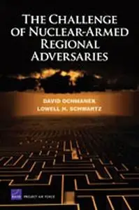 The Challenge of Nuclear-Armed Regional Adversaries (repost)