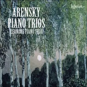 Leonore Piano Trio - Arensky: Piano Trios (2014) [Official Digital Download - 24bit/96kHz]