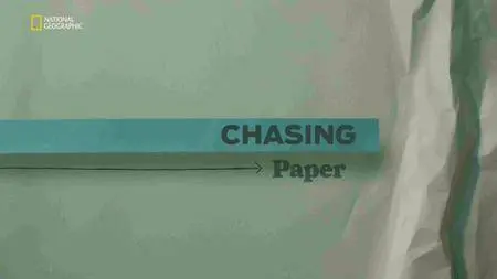 National Geographic - Chasing Paper (2016)