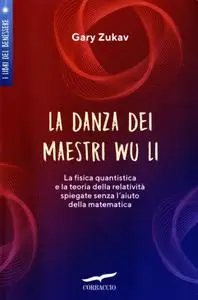 Gary Zukav - La danza dei maestri Wu Li