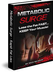 Metabolic Surge - Rapid Fat Loss By Nick Nilsson