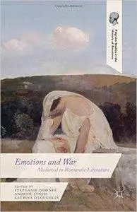 Emotions and War: Medieval to Romantic Literature  (repost)