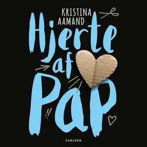 «Hjerte af pap (1) - Hjerte af pap» by Kristina Aamand