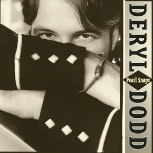 Deryl Dodd - Pearl Snaps (2001)