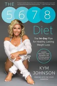 The 5-6-7-8 Diet: The 14-Day Plan for Healthy, Lasting Weight Loss (Repost)