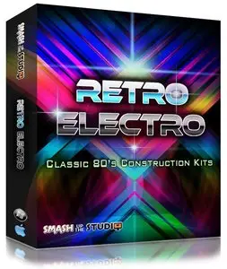 Smash Up The Studio Retro Electro [WAV/MiDi/REX2/AiFF]