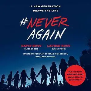 #NeverAgain: A New Generation Draws the Line [Audiobook]