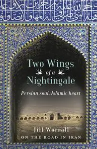 «Two Wings of a Nightingale» by Jill Worrall