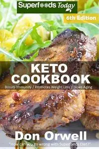 Keto Cookbook: Over 60 Ketogenic Recipes full of Low Carb Slow Cooker Meals