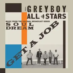 The Greyboy Allstars - Get a Job (2022) [Official Digital Download]