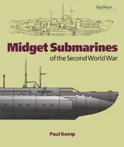 Midget Submarines of the Second World War (Repost)