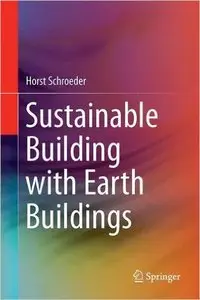 Sustainable Building with Earth (Repost)