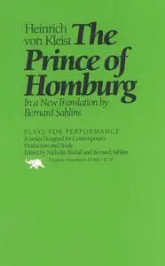 «The Prince of Homburg» by Heinrich von Kleist