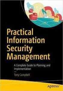 Practical Information Security Management: A Complete Guide to Planning and Implementation [repost]