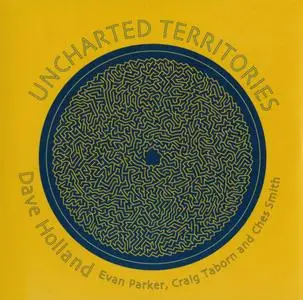 Dave Holland - Uncharted Territories (2018) {Dare2 DARE2-010 rec 2017}