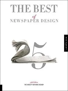The Best of Newspaper Design, 25th Edition