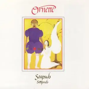 Ornette Coleman & Charlie Haden - Soapsuds, Soapsuds (1977) {Harmolodic--Verve 531 917-2 rel 1996}