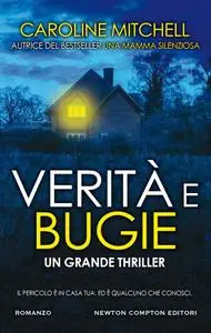 Caroline Mitchell - Verità e bugie