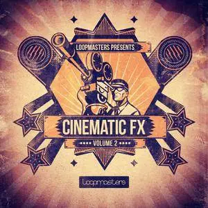 Loopmasters Cinematic FX Vol 2 MULTiFORMAT