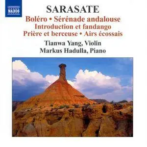 Tianwa Yang, Markus Hadulla - Sarasate: Music for Violin & Piano, Vol. 3 (2012)