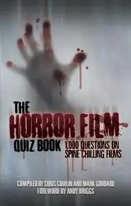 «Horror Film Quiz Book» by Chris Cowlin