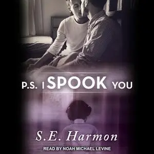 «P.S. I Spook You» by S.E. Harmon