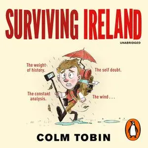 «Surviving Ireland» by Colm Tobin