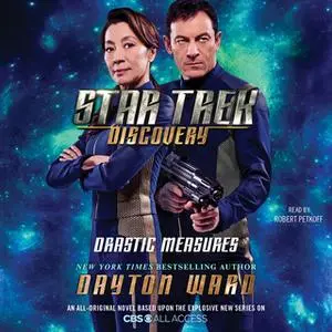 «Star Trek: Discovery: Drastic Measures» by Dayton Ward