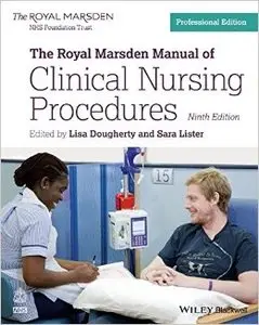The Royal Marsden Manual of Clinical Nursing Procedures, Professional Edition, 9th Edition