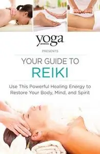 Yoga Journal Presents Your Guide to Reiki (Repost)