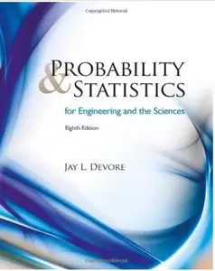 Probability and Statistics for Engineering and the Sciences (8th edition) [Repost]