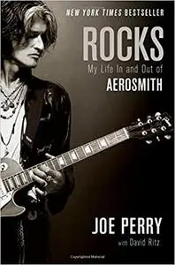 Rocks: My Life in and out of Aerosmith