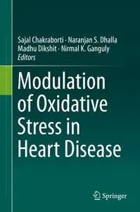 Modulation of Oxidative Stress in Heart Disease (Repost)