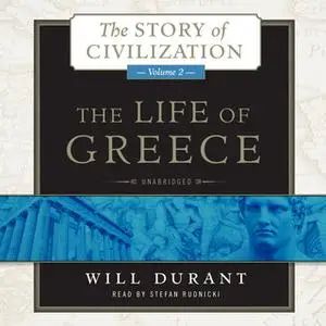 «The Life of Greece» by Will Durant