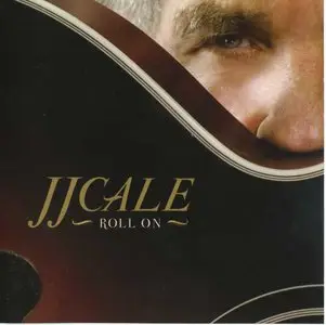 J.J.Cale Discography. Part 2 (1989-2009)
