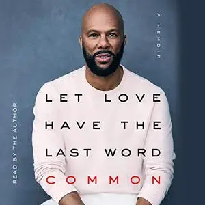 Let Love Have the Last Word [Audiobook]