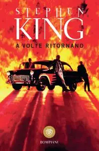 Stephen King - A volte ritornano