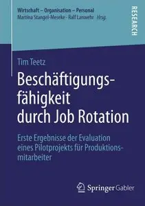 Beschäftigungsfähigkeit durch Job Rotation: Erste Ergebnisse der Evaluation eines Pilotprojekts für (repost)
