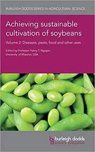 Achieving sustainable cultivation of soybeans, Volume 2