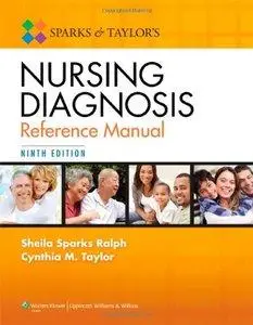Sparks and Taylor's Nursing Diagnosis Reference Manual, 9th edition (repost)