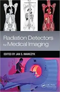 Radiation Detectors for Medical Imaging