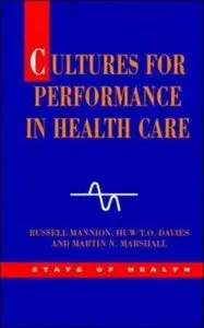 Cultures for Performance in Health Care