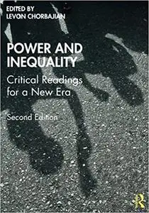 Power and Inequality: Critical Readings for a New Era, 2nd edition