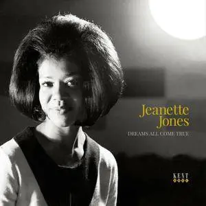 Jeanette Jones - Dreams All Come True (2016)