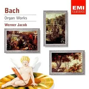 Werner Jacob - Bach Organ Works (2002) [lossless]