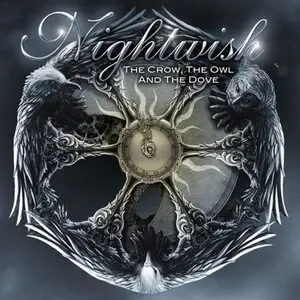 Nightwish - The Crow, The Owl And The Dove (2012) [EP]
